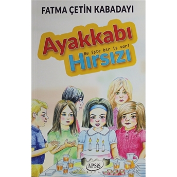 Ayakkabı Hırsızı - Bu Işte Bir Iş Var! Fatma Çetin Kabadayı