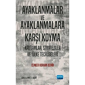 Ayaklanmalar Ve Ayaklanmalara Karşı Koyma Cenker Korhan Demir