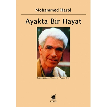 Ayakta Bir Hayat Mohammed Harbi