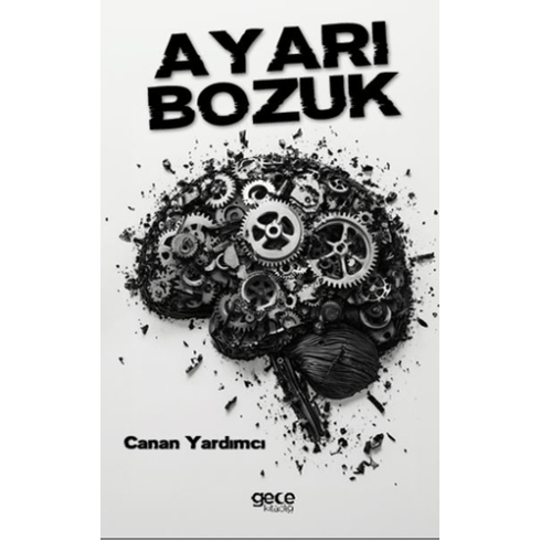 Ayarı Bozuk Canan Yardımcı