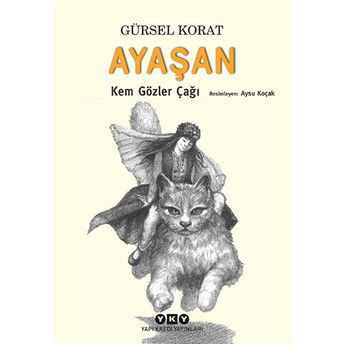 Ayaşan - Kem Gözler Çağı Gürsel Korat