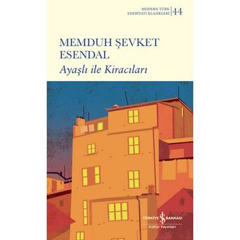 Ayaşlı Ile Kiracıları (Ciltli) Memduh Şevket Esendal