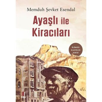 Ayaşlı Ile Kiracıları Memduh Şevket Esendal