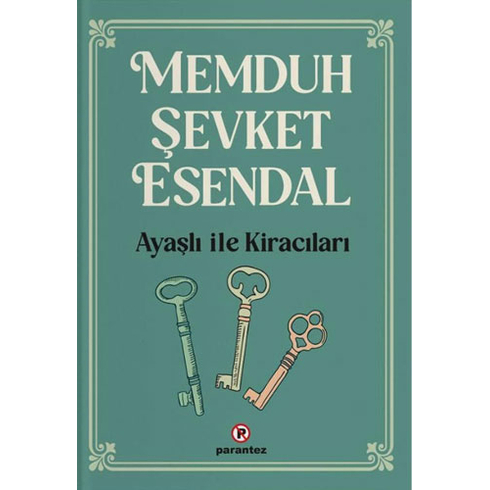 Ayaşlı Ile Kiracıları - Memduh Şevket Esendal