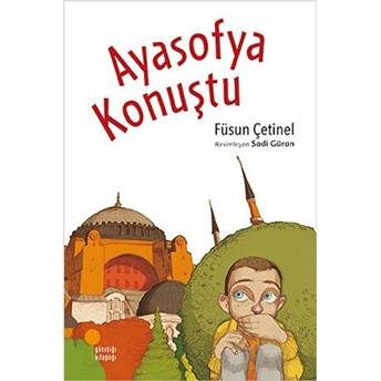 Ayasofya Konuştu Füsun Çetinel