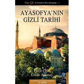 Ayasofya’nın Gizli Tarihi Erhan Altunay