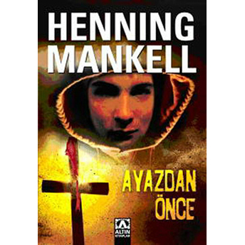 Ayazdan Önce Henning Mankell