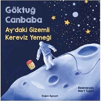 Ay'daki Gizemli Kereviz Yemeği Göktuğ Canbaba