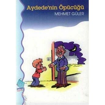 Aydede’nin Öpücüğü Mehmet Güler