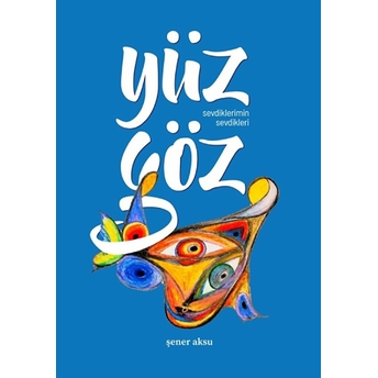 Aydili Sanat Yayınları Yüz Göz