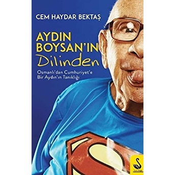 Aydın Boysan'ın Dilinden Cem Haydar Bektaş