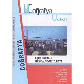 Aydın Coğrafya Uzmanı Beşeri Sistemler Mekansal Sentez: Türkiye Komisyon