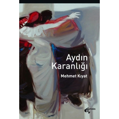 Aydın Karanlığı Mehmet Kıyat