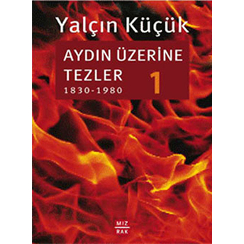 Aydın Üzerine Tezler 1 Yalçın Küçük