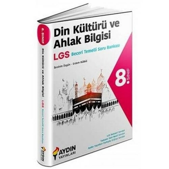 Aydın Yayınları 8. Sınıf Lgs Din Kültürü Ve Ahlak Bilgisi Beceri Temelli Soru Bankası Komisyon