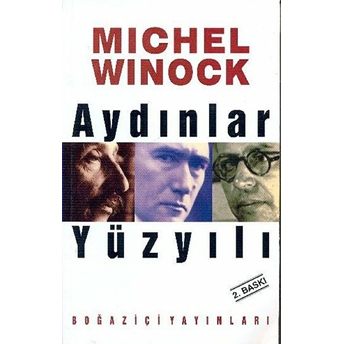 Aydınlar Yüzyılı Michel Winock