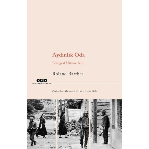 Aydınlık Oda – Fotoğraf Üstüne Not Roland Barthes