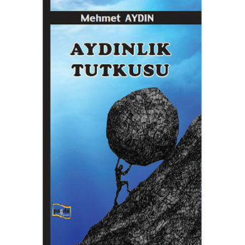 Aydınlık Tutkusu