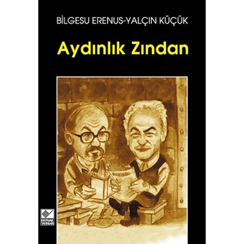 Aydınlık Zından Bilgesu Erenus