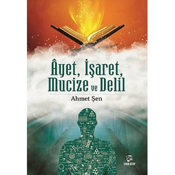 Ayet Işaret Mucize Ve Delil Ahmet Şen