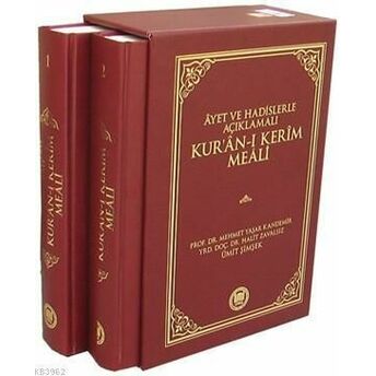 Ayet Ve Hadislerle Açıklamalı Kur'an-I Kerim Meali (2 Cilt) M. Yaşar Kandemir