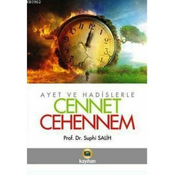 Ayet Ve Hadislerle Cennet - Cehennem Suphi Salih