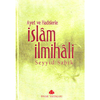 Ayet Ve Hadislerle Islam Ilmihali Ciltli Seyyid Sabık