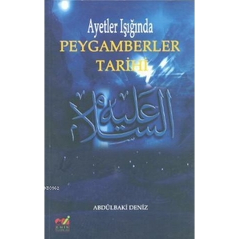 Ayetler Işığında Peygamberler Tarihi Abdülbaki Deniz