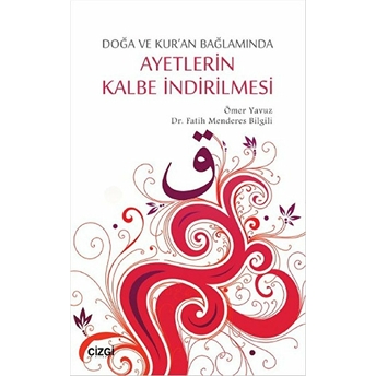 Ayetlerin Kalbe Indirilmesi Fatih Menderes Bilgili