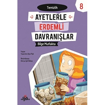 Ayetlerle Erdemli Davranışlar 8 - Bilge Mutfakta Yasemin Ulun Pak