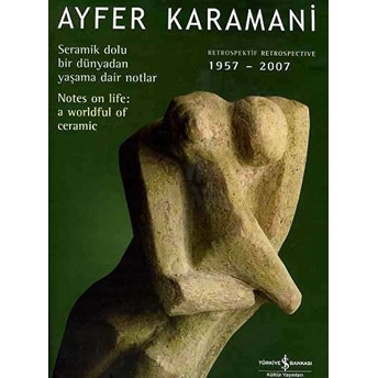 Ayfer Karamani - Retrospektif (1957 - 2007) Ayfer Karamani