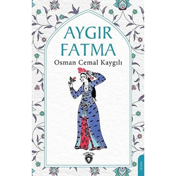 Aygır Fatma Osman Cemal Kaygılı