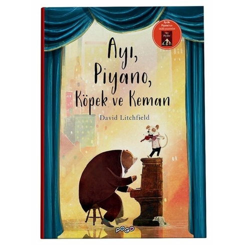 Ayı, Piyano, Köpek Ve Keman (Ciltli) David Litchfield