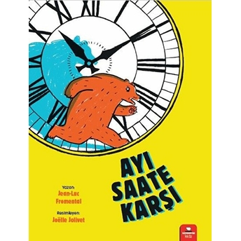 Ayı Saate Karşı Jean-Luc Fromental