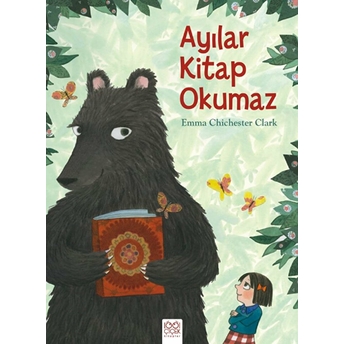 Ayılar Kitap Okumaz Emma Chichester Clark