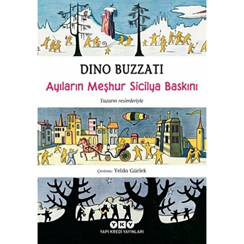 Ayıların Meşhur Siciliya Baskını Dino Buzzati