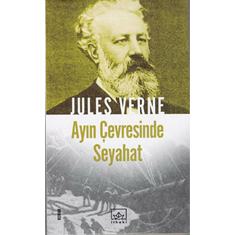 Ay'ın Çevresinde Seyahat Jules Verne