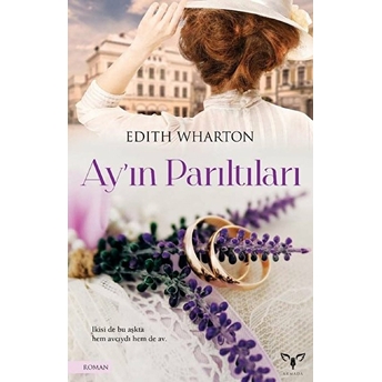 Ay'ın Parıltıları Edith Wharton