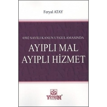 Ayıplı Mal Ayıplı Hizmet Feryal Atay