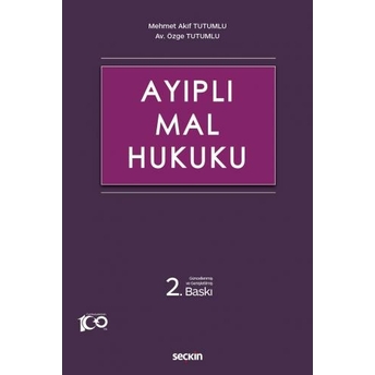 Ayıplı Mal Hukuku Mehmet Akif Tutumlu