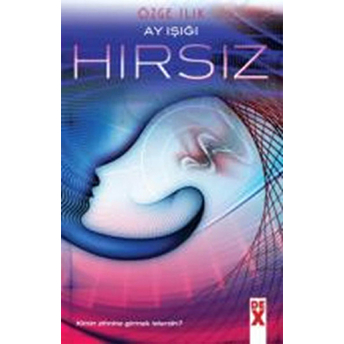 Ayışığı - Hırsız Özge Ilık