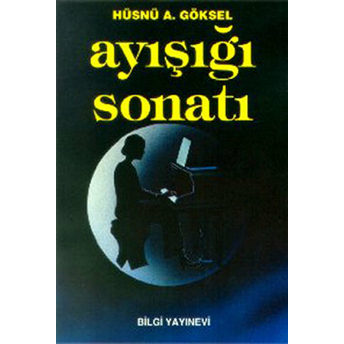 Ayışığı Sonatı Hüsnü A. Göksel