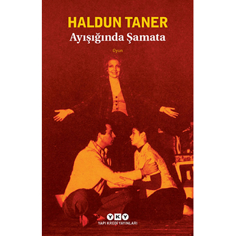 Ayışığında Şamata Haldun Taner