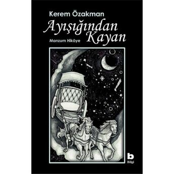 Ayışığından Kayan Kerem Özakman