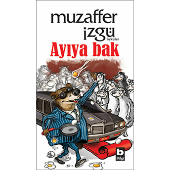 Ayıya Bak Muzaffer Izgü