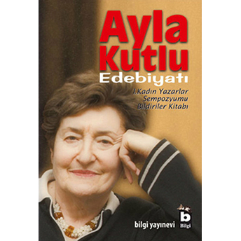 Ayla Kutlu Edebiyatı Kolektif