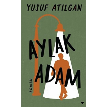 Aylak Adam - Ciltli Yusuf Atılgan