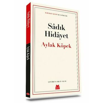 Aylak Köpek Sâdık Hidayet