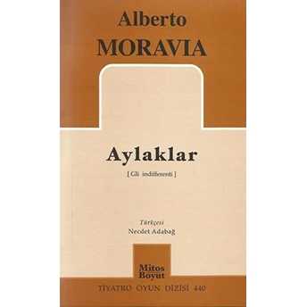 Aylaklar Alberto Moravia