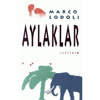 Aylaklar Marco Lodoli